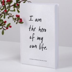 I Am The Hero Of My Own Life by Brianna Wiest