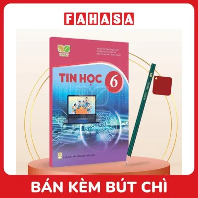 Sách Giáo Khoa Tin Học 6 (Kết Nối) (Chuẩn) - Kèm Bút Chì