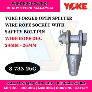 YOKE 8-733 FORGED OPEN SPELTER WIRE ROPE SOCKET WITH SAFETY BOLT PIN (6MM - 26MM)