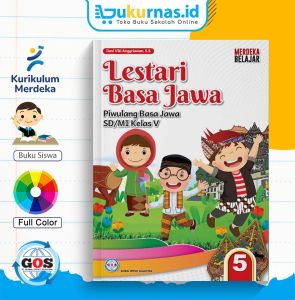 Buku Lestari Basa Jawa – Buku Pembelajaran Bahasa Jawa SD/MI Kurikulum Merdeka - GOS