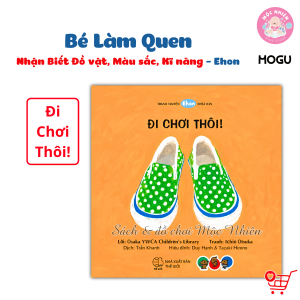 Sách Truyện Ehon cho bé 0-3 tuổi - Bé làm quen - MOGU
