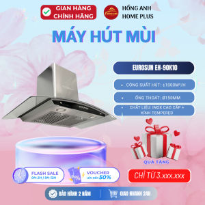Máy hút mùi kính cong Eurosun EH 90K10 inox kính cường lực công suất 1000m3h 90cm hiện đại