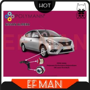 POLYMANN NISSAN ALMERA N17 2011-2020 REAR AXLE LOWER ARM BUSH NOT SILICONE BUSH PERFORMANCE HIGHT QUALITY PROFENDER