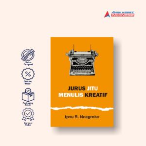 Jurus Jitu Menulis Kreatif