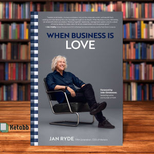 When Business Is Love ^ Jan Ryde [High Quality Paperback]