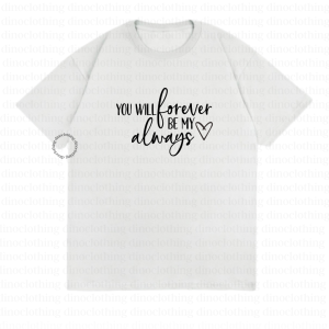 Dino Clothing - KAOS YOU WILL FOREVER/ TSHIRT / KAOS OVERSIZE WANITA / KAOS WANITA DEWASA / KAOS KATUN