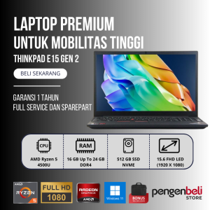 Laptop Thinkpad Premium Untuk Mobilitas Tinggi Hanya 6 Jutaan - AMD Ryzen 5 - Ram 24GB - SSD 512GB - 156" Full HD - Windows 11 Profesional - Garansi 1 Tahun Full Service Dan Sparepart - Lenovo ThinkPad E15 Gen 2