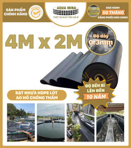 Bạt lót ao hồ 4m x 2m dày 0.3mm bảo hành 5 năm