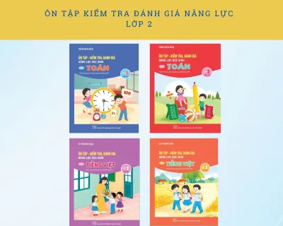 Bộ sách Ôn tập - Kiểm tra đánh giá năng lực Lớp 2 (4 cuốn)