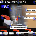 EELIC BAV Ball valve H ada beberapa pilihan type 1/2 inch, 1inch, 3/4inch stop kran Anti Bocor bahan plastik body warna putih. 