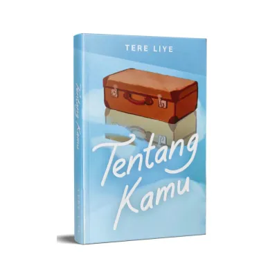 Novel Tentang Kamu - Tere Liye - Sabak Grip - Mizan