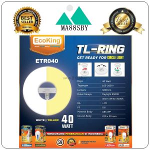 MAMAKU Lampu LED TL - ring 30watt dan 40watt ECOKING