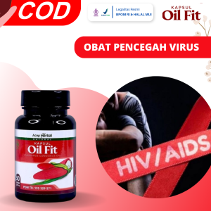 Obat HIV Pria Dan Wanita Obat Pencegah Penyakit HIV / AIDS Obat Infeksi Virus Obat Penyembuhan Ruam Di Kulit Obat Penangkal Virus Infeksi Kelamin Obat Penghambat Penyebaran Virus HIV / AIDS dengan Oil Fit