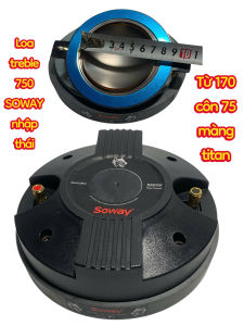 Loa treble kèn 750 SOWAY phi 170 côn 75 - hàng thái - giá 1 cái