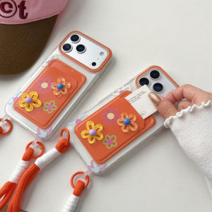 3D Color Flower Orange Card Pocket Phone Case for iPhone 11 12 13 14 15 16 17 Pro Max Plus Air 16E Casing Hanging Rope TPU Anti-Fall Soft Cover for iPhone 17 Pro Max Case