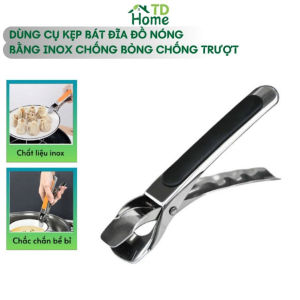 Kẹp Inox Gắp Bát Đĩa Đồ Nóng Chống Bỏng Cao Cấp Dụng Cụ Gắp Chén Đĩa Chống Trượt Chịu Lực Cao