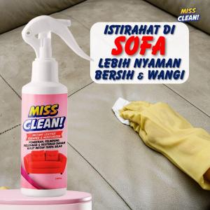 "Miss Clean Pembersih Sofa Tanpa Bilas - Cairan Pembersih Noda Sofa Kursi dan Karpet Aman untuk Semua Bahan Praktis Cepat Kering Wangi Tahan Lama Tanpa Perlu Dibilas Paling Banyak Dicari di Marketplace."