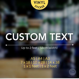 (Custom Made) - Custom Size Text Vinyl Decal Sticker for Shop & Office & Others (Die-cut) S-99