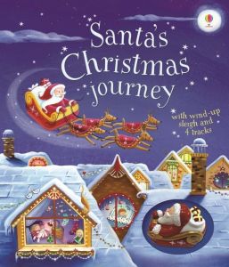 Usborne Santas Christmas Journey with Wind-Up Sleigh