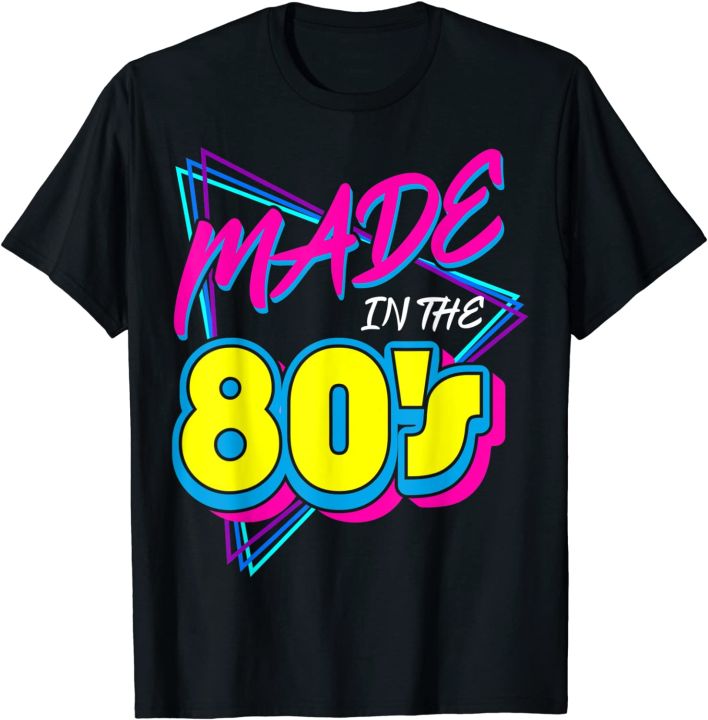 Made In The 80s 1980s Retro Nineteen Eighties Vintage Music Cotton