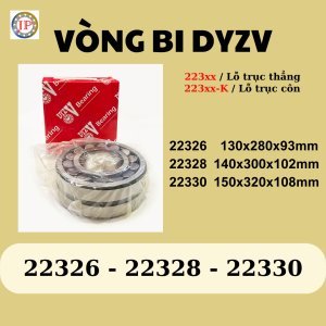Vòng bi cà na DYZV 22326 22328 22330