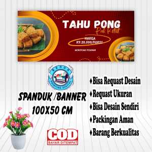Spanduk Banner Tahu Pong Terbaru Custom Bisa Request Desain & Ukuran 100x50 Cm