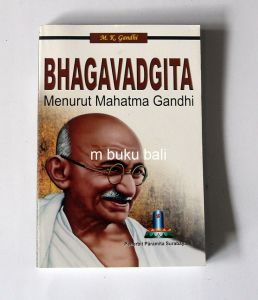 Bhagavadgita Menurut Mahatma Gandhi