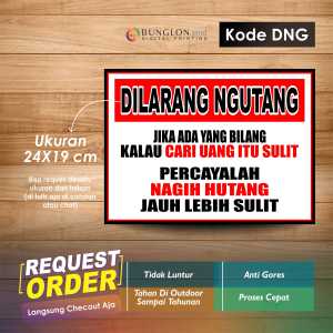 STIKER DILARANG NGUTANG + LAMINASI KODE DNG PUTIH