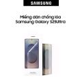 Miếng dán màn hình chống chói Galaxy S25 Ultra Chính hãng. 