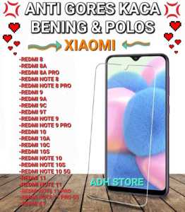 [ PROMO ] ANTI GORES KACA BENING POLOS FOR XIAOMI REDMI 88A8A PRO8 PRONOTE 8NOTE 8 PRO 99A9C9TNOTRE 9.NOTE 9PRO1010C10SNOTE 10. NOTE 11. ANTI GORES KACA BENING UNTUK SEMUA JENIS XIAOMI REDMI. ANTI GORES KACA BENING.