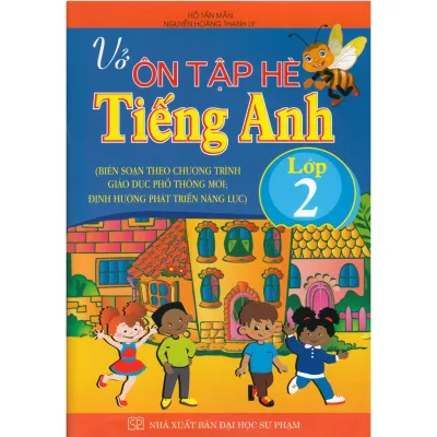 SÁCH - vở ôn tập hè tiếng anh 2 - theo chương trình giáo dục phổ thông mới định hướng phát triển năng lực