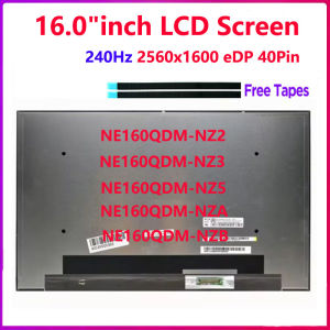 16.0"inch NE160QDM-NZ2 NE160QDM-NZ3 NE160QDM-NZ5 NE160QDM-NZA NE160QDM-NZB Laptop LCD Screen Display Matrix 2560X1600 eDP 40PINS