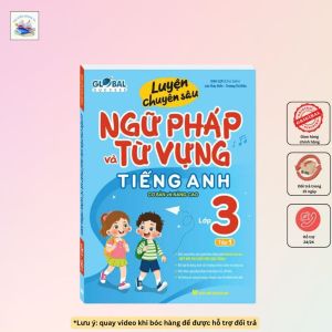 GLOBAL SUCCESS Luyện chuyên sâu ngữ pháp và từ vựng tiếng anh lớp 3 tập 1