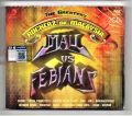 MAY vs FEBIANS - The Greatest Rockerz of Malaysia ( 2 CD ). 