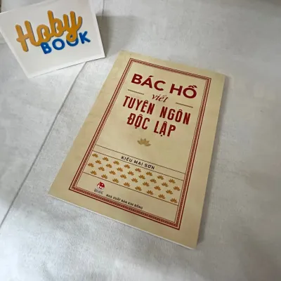 Sách - Bác Hồ viết Tuyên ngôn Độc lập (Tái bản 2023)