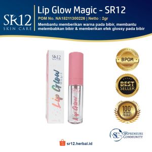 Lip Glow Magic SR12: Skincare Lippie Serum Anti Air & Pemerah Bibir Hitam Kering