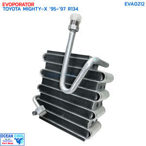 คอยล์เย็น โตโยต้า ไมตี้เอ็กซ์ LN90 R134a ปี 1995-1997 EVA0212 EVAPORATOR TOYOTA MIGHTY-X LN90 R134 95-97 ตู้แอร์ แอร์รถยนต์