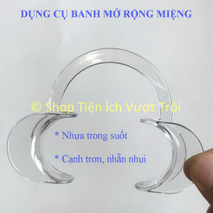 Cái banh mở rộng miệng môi hình chữ C giữ miệng mở để rảnh tay thao tác trong khoang miệng dễ dàng-Tiện Ích Vượt Trội