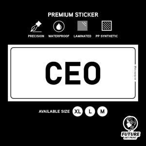 CEO. Boss Office Room. Premium Sticker Sign Notice Signage Label. Waterproof Heavy Duty.