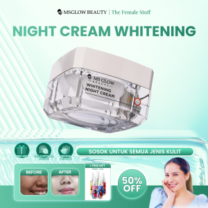 MS Glow Whitening Night Cream All Varian - Krim Malam Untuk Kulit Kusam Berjerawat Flek Hitam