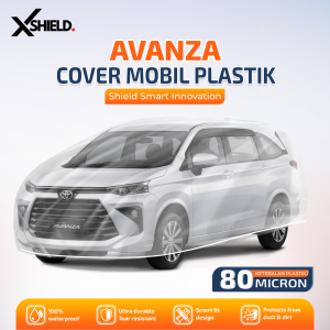 Cover Mobil New Avanza Sarung Mobil Tebal plastik PE 80 Micron -XSHIELD