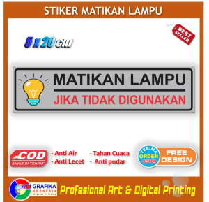 Stiker matikan lampu jika tidak digunakan sticker peringatan hemat daya listrik anti boros rumah dll