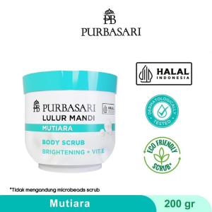 PURBASARI LULUR MANDI 200GR - BODY SCRUB - MENCERAHKAN - MELEMBABKAN