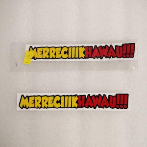 Sticker Potong Sticker Motor MERRECIIIKHAWAU!!! ST011