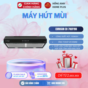 Máy hút mùi cổ điển Eurosun EH 70CF19B công suất 700m3h inox sơn tĩnh điện màu đen 70cm