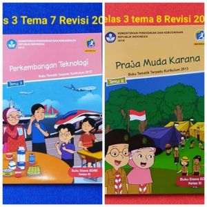 Buku Tematik Kelas 3 SD Tema 7 dan 8 Revisi 2018
