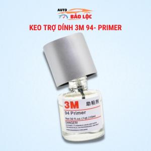 Keo trợ dính 3M 94 Primer 10ml keo mồi chất dung môi tăng bám tăng độ kết dính cho băng 2 mặt hỗ trợ dán phụ kiện xe