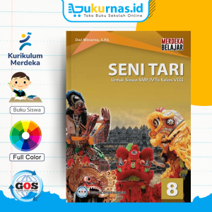 Buku Siswa Seni Tari SMP/MTS Kelas 8 Kurikulum Merdeka - GOS