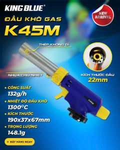 Đầu khò Kingblue K45M có chỉnh oxy và đảo lửa tốt - Hàng chính hãng