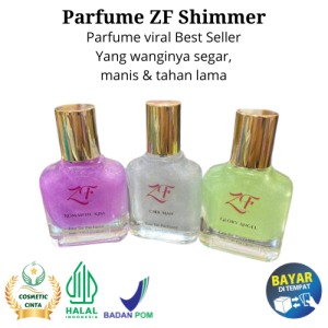Parfum Zf Shimmer 30ml Non Alkohol Tahan Lama Segar Wangi Seharian Original Bpom